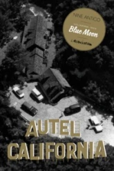Autel California, tome 2 : Blue moon