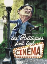 Les Politiques font leur cinéma