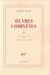 Oeuvres complètes, tome 1.2 : Textes surréalistes - Lettres