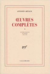 Oeuvres complètes, tome 10 : Lettres écrites de Rodez (1943-1944)