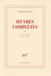 Oeuvres complètes, tome 15 : Cahiers de Rodez (février-avril 1945)