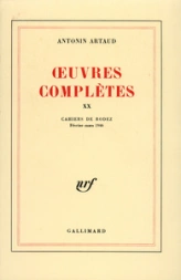 Oeuvres complètes, tome 20 : Cahiers de Rodez (février-mars 1946)