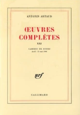 Oeuvres complètes, tome 21 : Cahiers de Rodez (avril-25 mai 1946)