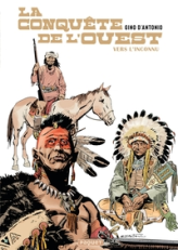 La conquête de l'Ouest, tome 1
