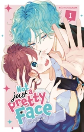 Not Just a Pretty Face, tome 1
