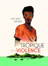 Tropique de la violence (BD)