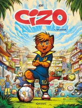 Cizo, tome 4 : Goleador