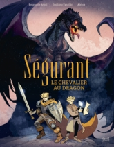 Ségurant, le chevalier au dragon (BD)