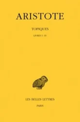 Topiques. Tome I : Livres I-IV