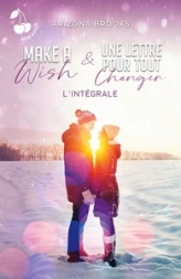 Make a wish & Une lettre pour tout changer (intégrale)