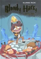 Bloody Harry - Intégrale, tome 1