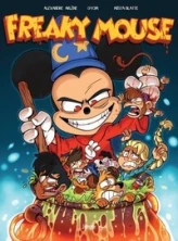 Freaky Mouse, tome 1