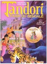Tandori, fakir du Bengale, Tome 1 : Le Réveil de l'éléphant bleu