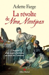 La révolte de Mme Montjean. L'histoire d'un couple d'artisans au siècle des Lumières