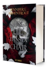 Un feu dans la chair