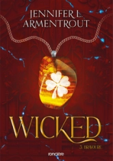 Wicked, tome 3 : Bravoure