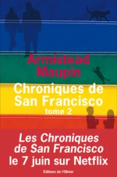 Chroniques de San Francisco, tome 2 : Nouvelles chroniques de San Francisco