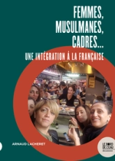 Femmes, musulmanes, cadres...