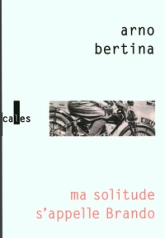 Ma solitude s'appelle Brando : Hypothèse biographique
