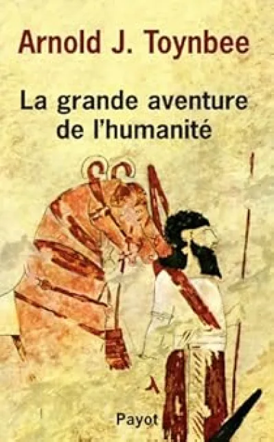 La Grande Aventure de l'humanité