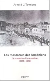 Le massacre des Arméniens (1915-1916)