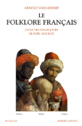 Le folklore francais - tome 3