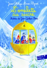 Histoires des Jean-Quelque-chose : L'omelette au sucre