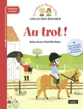 Les exploits de Maxime et Clara : Au trot !
