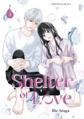 Shelter of Love, tome 3
