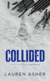 Collided : Dirty Air - Tome 2 : Après Throttled