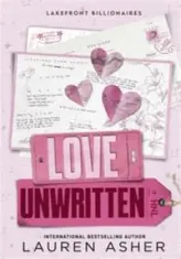 Lakefront Billionaires, tome 2 : Love Unwritten