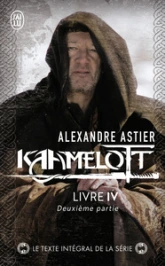 Kaamelott, Livre IV : Deuxième partie