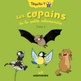 Les copains de la Petite Salamandre, tome 2