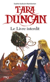 Tara Duncan, Tome 2 : Le livre interdit