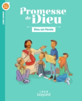 Promesse de dieu- Dieu est parole - Enfant