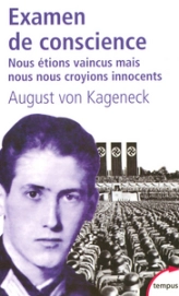 Examen de conscience. Nous étions vaincus, mais nous nous croyions innocents