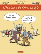 L'Histoire de l'Art en BD, tome 2 : De la Renaissance à l'Art Moderne