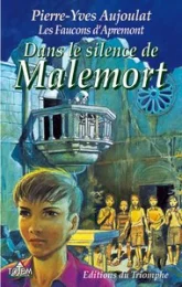 Apremont 04 - Dans le Silence de Malemort