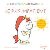 Les émotions de Gaston : Je suis impatient