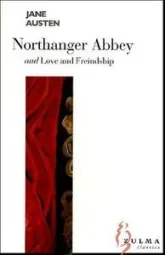 Northanger abbey and Love and friendship
