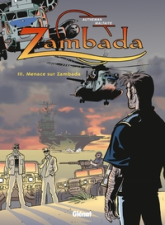 Zambada, tome 3 : Menace sur Zambada