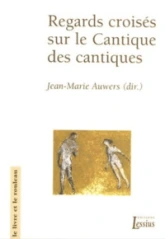 Regards croisés sur le cantique des cantiques