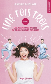 Une fois trois, tome 2