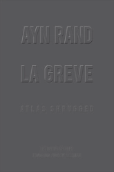 La grève : Atlas shrugged