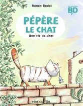 Pépère le chat, tome 3 : Une vie de chat