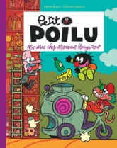 Petit Poilu, tome 22 : Mic-Mac chez Monsieur Range-Tout