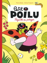 Petit Poilu - Tome 3 - Pagaille au potager (nouvelle maquette)