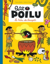 Petit Poilu, tome 5 : La tribu des Bonapéti