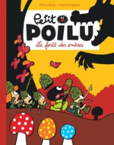 Petit Poilu, tome 8 : La forêt des ombres