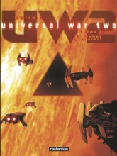 Universal War Two, tome 1 : Le temps du désert